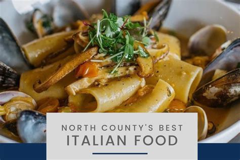 Best Pasta & Italian Food in San Diego .